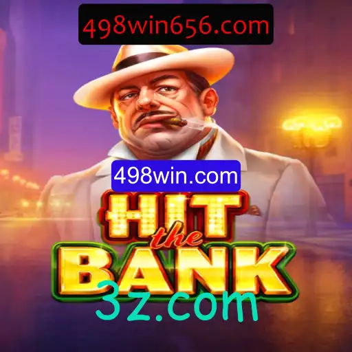 Descubra HitTheBank: O Jogo de Estratégia e Aventura da 498win.com